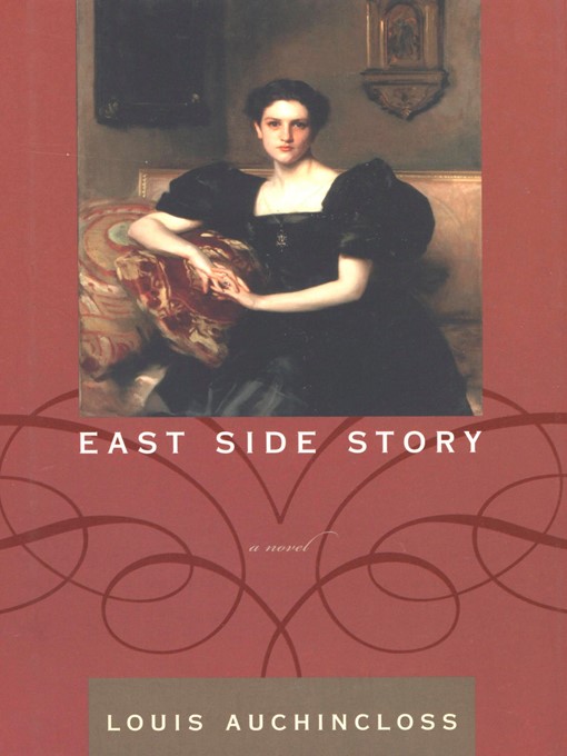 Title details for East Side Story by Louis Auchincloss - Available